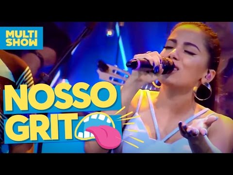 Nosso Grito | Fundo de Quintal + Anitta | Música Boa ao Vivo | Multishow