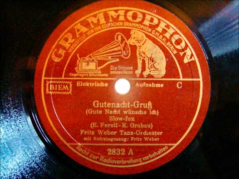 Orchester Fritz Weber - Gutenacht Gruß - Slow Fox - 1938