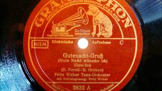 Orchester Fritz Weber - Gutenacht Gruß - Slow Fox - 1938