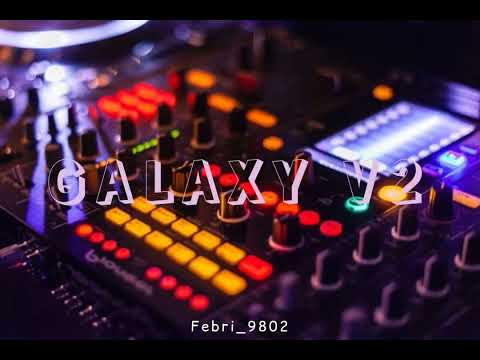SINGLE MELODY GALAXY V2 // DJ ZINYO FUNKYTONE // DJ YUNUZ FUNKY🎶 // FEBRI_9802