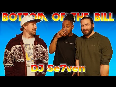 Bottom of the Bill Ep 69 - DJ Se7ven