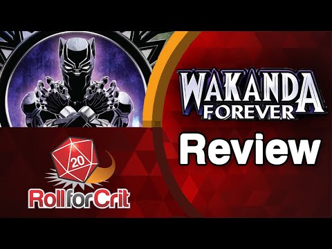Wakanda Forever Review | Roll For Crit