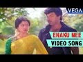 Enaku Nee Full Video Song Vazhkai Chakkaram Tamil Movie Sathyaraj Gouthami