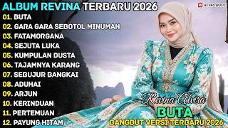 Download lagu BUTA - GARA GARA SEBOTOL MINUMAN - REVINA ALVIRA - AF PRO MUSIK DANGDUT FULL ALBUM TERBARU 2026 mp3