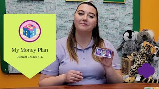 Girl Scout Activity Zone: Juniors (Grades 4-5) – My Money Plan Badge