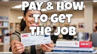 GNC Job Exposed: Pay, Benefits, and What to expect!