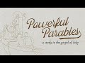 Powerful Parables: A study in the Gospel of Luke - Low-seat Humility (Lk 14:1-11)