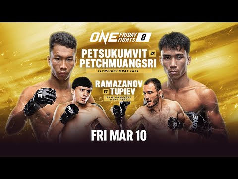 ONE Friday Fights 8: Petsukumvit vs. Petchmuangsri