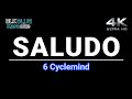 Saludo - 6Cyclemind (karaoke version)