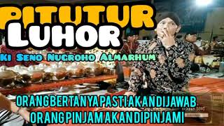 Download lagu PITUTUR LUHUR/KI SENO NUGROHO mp3