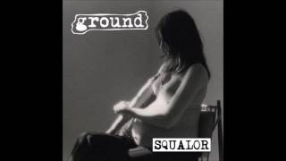 Ground - Squalor (2016) Full Album (Grindcore/Pv)