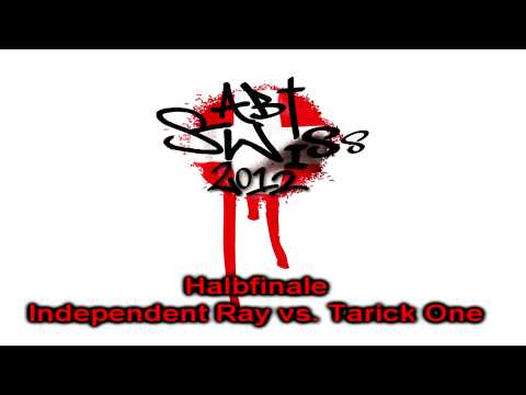 Independent Ray vs. Tarick One - Swiss ABT 2012 Halbfinale HR