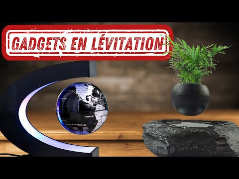10 GADGETS DE LÉVITATION ÉPOUSTOUFLANTS DONT VOUS IGNORIEZ L'EXISTENCE