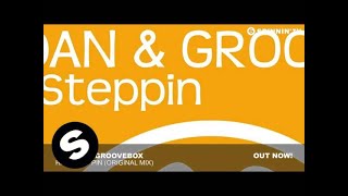 DJ Dan & Groovebox - Half Steppin (Original Mix)
