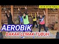 SENAM AEROBIK PENURUNAN BERAT BADAN COCOK UNTUK PEMULA