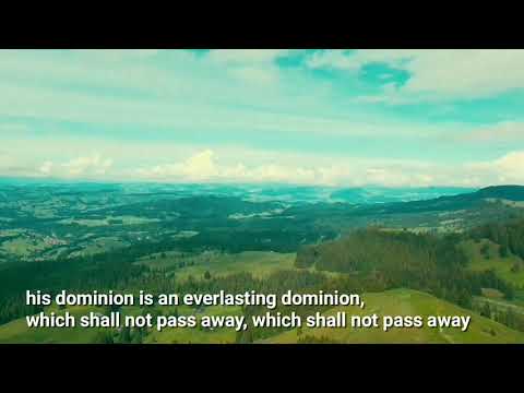 Everlasting Dominion ( by Rachel Hyman) - Daniel 7:9-10,13-14