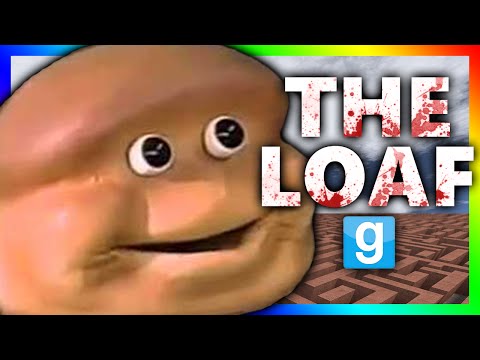 THE ALMIGHTY LOAF KILLS!!! | Gmod Horror Maze (ALMIGHTY LOAF CHALLENGE)
