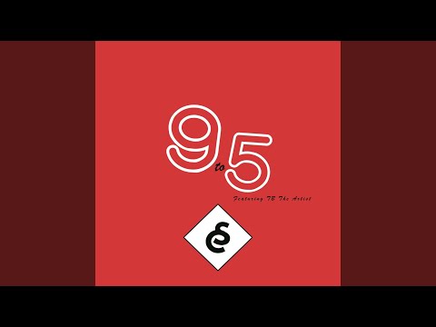 9 to 5 (feat. TB the artist)