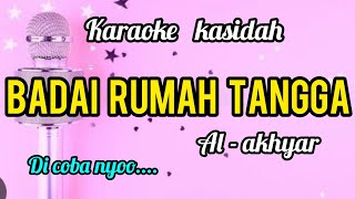 Download lagu Karaoke gambus BADAI RUMAH TANGGA al - akhyar mp3 Download lagu Karaoke gambus BADAI RUMAH TANGGA al - akhyar mp3