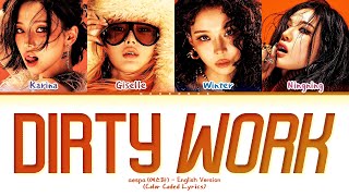 Download lagu aespa Dirty Work (English Ver.) Lyrics (Color Coded Lyrics) mp3