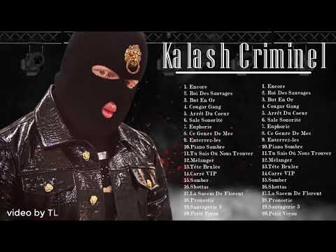 Top 20 des chansons populaires - Meilleures chansons de Kalash Criminel en 2021