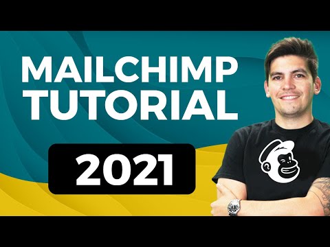 MAILCHIMP TUTORIAL 2021 | Complete Email Marketing Guide For Beginners (Updated)