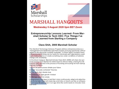 Marshall Hangout -Entrepreneurship Lessons Learned - From Marshall Scholar to Tech CEO 5 August 2020