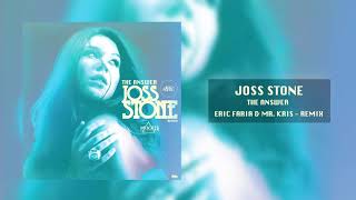 Eric Faria &amp; Mr. Kris - Remix - Joss Stone - The Answer