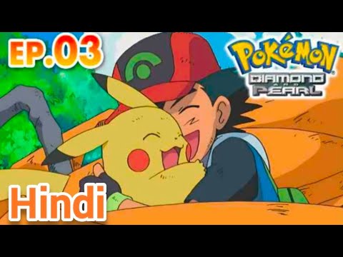 Pokemon Diamond And Pearl | EP03 In Hindi | When Pokémon Worlds Collide! | हिंदी में