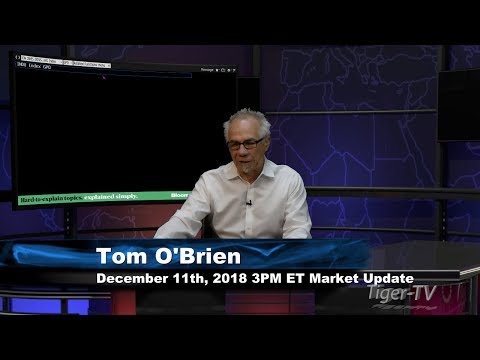 December 11th 3PM ET Market Update with Tom O'Brien on TFNN