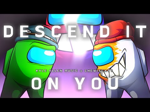 Kyle Allen Music x ChewieCatt - ''DESCEND IT ON YOU'' (Mashup/Lyric video) - [Jose Gamer]