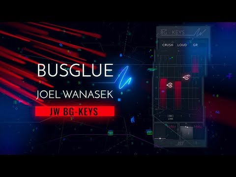 Bus Glue with Joel Wanasek - JW BG-Keys