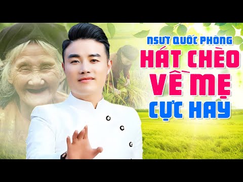 NSUT QUỐC PHÒNG HÁT CHÈO VỀ MẸ QUÁ TUYỆT VỜI - Bao La Tình Mẹ
