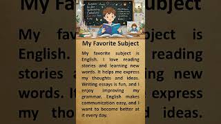 My Favourite Subject #englishpractice #englishlearning #english #story #shorts