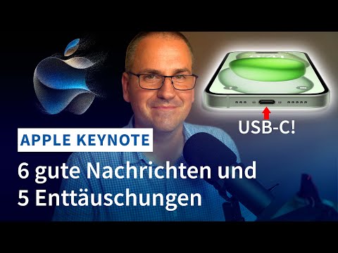 iPhone 15, Apple Watch und Co.: 6 gute Nachrichten und 5 Enttäuschungen