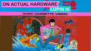On Actual Hardware: Lupin III on the Super Cassette Vision