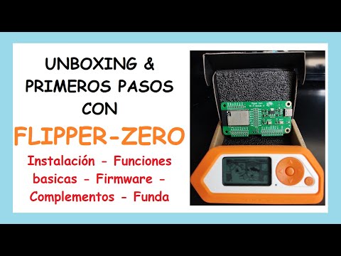 FLIPPER ZERO - UNBOXING - Instalación y primeros pasos con sus complementos