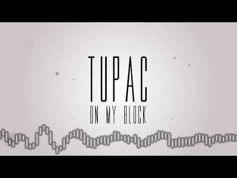 Tupac- My Block-Remix {Twisted Side Productions}