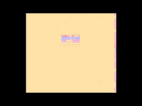 Bedhead - Bedside Table (Live 1998)