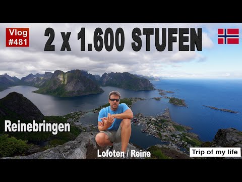 #481 Roadtrip Norwegen - Lofoten | Die längste Treppe der Lofoten, 2x1.600 Stufen, Reinebringen