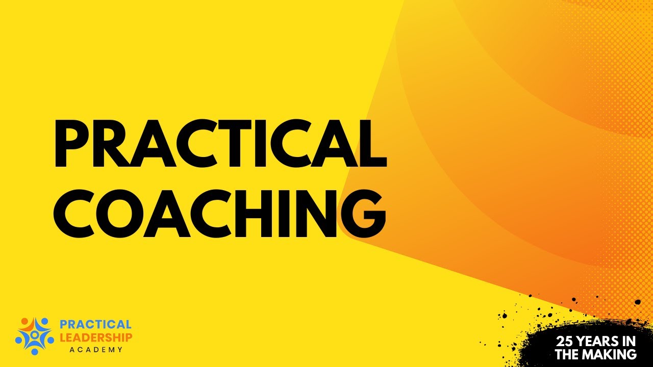 PRACTICAL COACHING