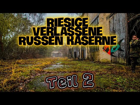 URBEX, LOST PLACES - RIESIGE VERLASSENE RUSSEN KASERNE