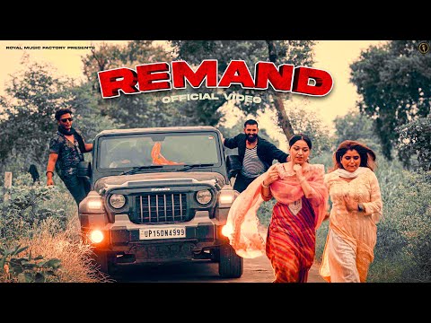 Remand ( Official Video ) | Amit Dixit, Megha Chaudhary | New Haryanvi Song 2023