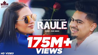 Raule (Official Video) Jassa Dhillon | Gurlez Akhtar | Gur Sidhu | Punjabi Song | Above All Album