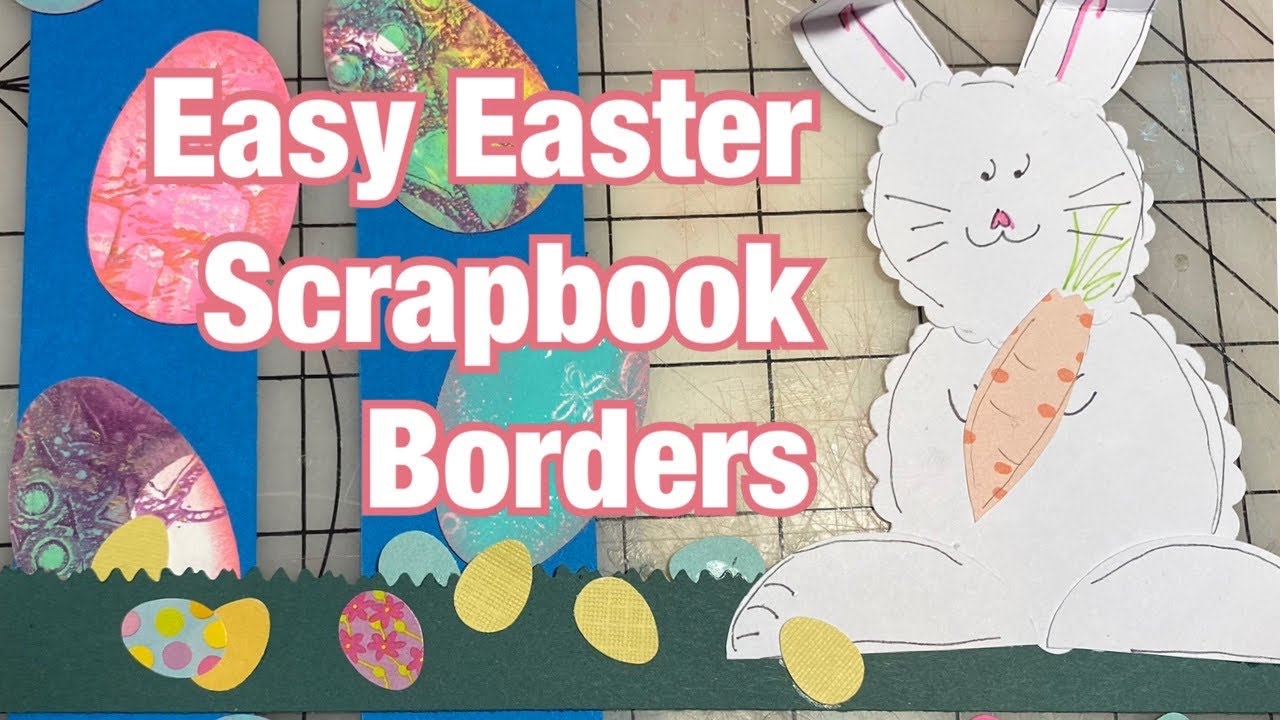 Easy Easter Scrapbook Borders
