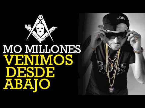 Mo Millones - VENIMOS DESDE ABAJO (Drake) Started from the Bottom Spanish Remix Version