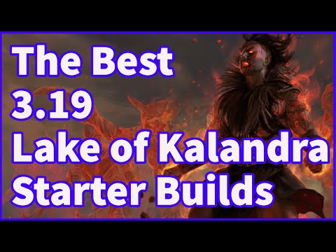 3.19 League Starter Builds | Lake of Kalandra League | My Top Builds | Path of Exile 3.19 PoE
