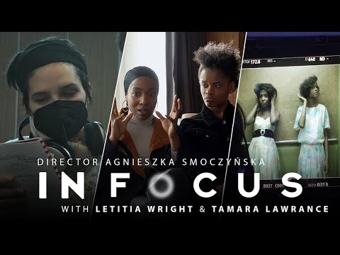 Thumbnail of the video: Letitia Wright & Tamara Lawrance On Working With Director Agnieszka Smoczyńska