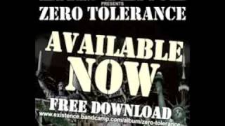 Existence - Zero Tolerance featuring Cluniac & Ronnie Dee