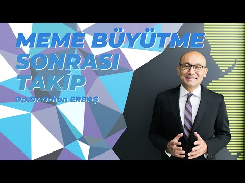 Meme Büyütme Sonrası Takip